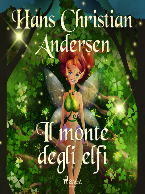 Title details for Il monte degli elfi by Hans Christian Andersen - Available